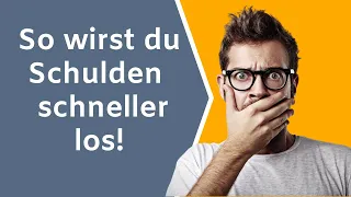 Schulden abbauen - So geht´s schneller (6 Schritte)