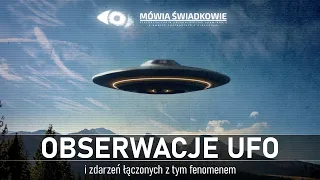 Obserwacje UFO || Mówią Świadkowie - Odc. 57