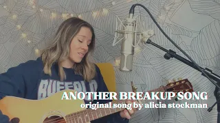 Alicia Stockman | "Another Breakup Song" | Acoustic