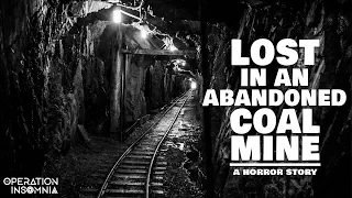 The Abandoned Coal Mines of Belmont, West Virginia | A Horror Story | Abandoned Mine Horror Story