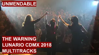 THE WARNING - UNMENDABLE - LIVE AT LUNARIO 2018 - MULTITRACKS