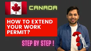 How to extend your work permit in Canada?