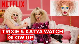 Drag Queens Trixie Mattel & Katya React to Glow Up | I Like to Watch | Netflix