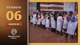 MASTERCHEF BRASIL (10/08/2021) | PARTE 1 | EP 06 | TEMP 08