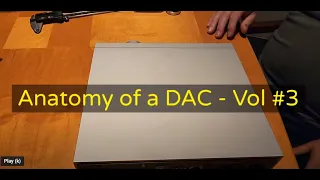 ANATOMY OF A DAC - VOL #3 COS ENGINEERING D2V