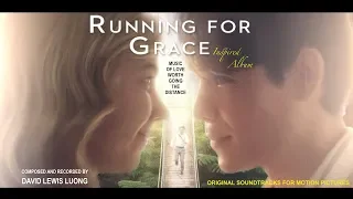 Running For Grace & Running For Grace Soundtrack: Running For Grace Songs Inspired OST Album