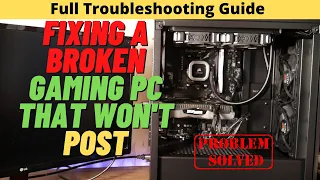 Fixing a Broken Gaming PC That Won't Post