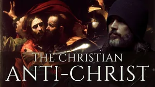 The Antichrist in Christianity: The Son of Perdition & the Mark of the Beast