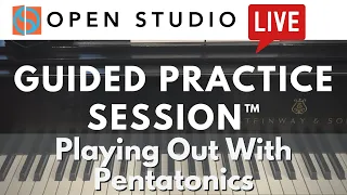 Playing Out with Pentatonics - Guided Practice Session with Adam Maness