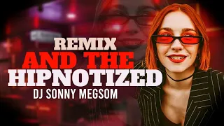 Purple Disco Machine, Sophie and the Giants - Hypnotized - Remix - Dance -Dj Sonny Megson