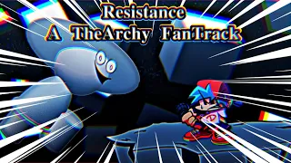 Resistance | Thearchy Expunged Fan-Track | + FLP
