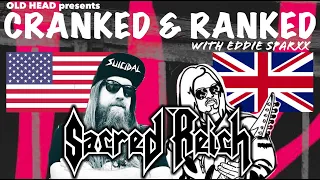 Cranked & Ranked: Sacred Reich