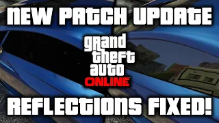 Reflections and More FIXED in Today's GTA Online Update! (Patch 1.66)