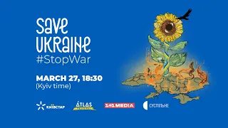 Благодійний телемарафон Save Ukraine — #StopWar