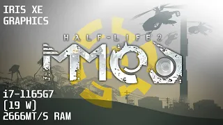 Half Life 2 - MMod v1.3 (Maxxed Out) [Gameplay/Benchmark] - Iris Xe Graphics/ i7 1165G7 (19 Watts)