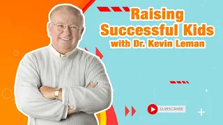 Family Life Radio // Raising Successful Kids with Dr. Kevin Leman