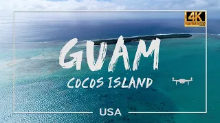 Guam🇺🇸- Cocos Island | Secret of South Pacific Place | Most Beautiful Ocean Scenery | 4K Drone