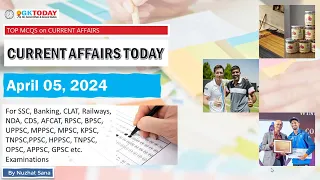 05 April 2024 Current Affairs by GK Today | GKTODAY Current Affairs - 2024