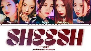 How Would ITZY Sing "SHEESH" LYRICS+LINE DISTRIBUTION (FM)