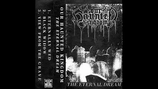 Our Haunted Kingdom - The Eternal Dream (Demo) (1994) (Full Demo)