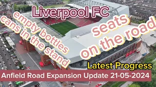 Liverpool FC Anfield Road Stand Expansion Update 21-05-2024