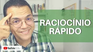 5 DICAS PARA TER UM RACIOCÍNIO RÁPIDO - Projeto Estudar e Aprender