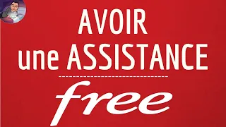 ASSISTANCE Free, comment avoir une assistance en ligne auprès du service TECHNIQUE de Free si PANNE