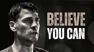 BELIEVE YOU CAN - Motivational Speech