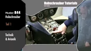 Hubschrauber fliegen - Tutorial Teil: 1 / Helicopter Technik und Instrumente (Avionik)