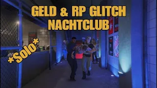 GTA ONLINE NACHTCLUB GELD & RP GLITCH | SOLO | AFTER PATCH