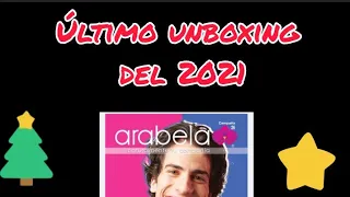 Último unboxing del 2021 Arabela 🌸 Campaña 26