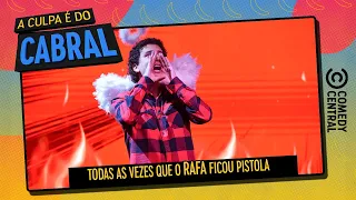 Todas as vezes que o Rafa ficou pistola | A Culpa é Do Cabral no Comedy Central