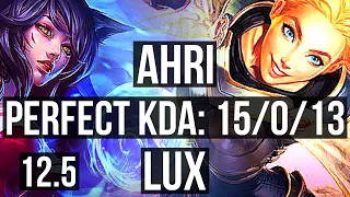AHRI vs LUX (MID) | 15/0/13, Quadra, Legendary, 1.5M mastery, 300+ games | NA Master | 12.5