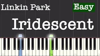 Linkin Park - Iridescent Piano Tutorial | Easy