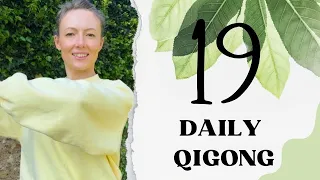 Daily Qigong Routine #19