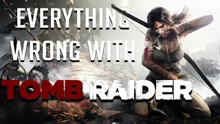 GamingSins: Everything Wrong with Tomb Raider (2013)