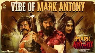 Vibe of Mark Antony Audio | Mark Antony | Vishal | S.J. Suryah | GV Prakash | Adhik | S.Vinod Kumar