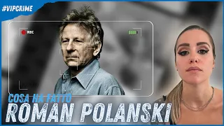 L'OSCURO passato di un genio del cinema: Roman Polanski