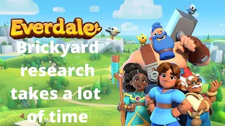 It took so much time to research the brickyard | Everdale