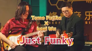Just Funky Tomo & Kael