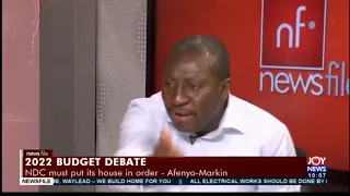 2022 budget debate: Some hawks have taken over NDC - Afenyo-Markin reveals #Newsfile