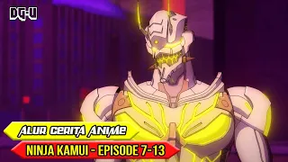 ALUR CERITA ANIME NINJA KAMUI - EPISODE 07 - 13