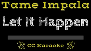 Tame Impala • Let It Happen (CC) [Karaoke Instrumental Lyrics]