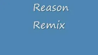 Reason Remix.