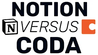 Notion VS Coda: Who wins in 2022? (Honest Comparison)