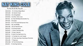 Nat King Cole Greatest Hits 2020 - The Very Best Of Nat King Cole - Nat King Cole Collection