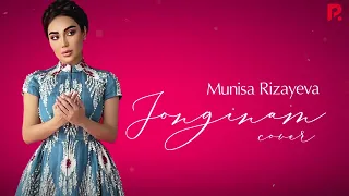 Munisa Rizayeva - Jonginam (cover) (Official Audio)