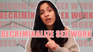 Why sex work should be decriminalized