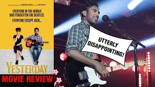 Review: Yesterday (2019) - What a WASTE of a Great Concept