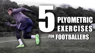 5 Essential Plyometric Exercises for Footballers